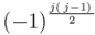 \left(-1\right)^\frac{j \left(\left j - 1\right)}{2}\right)