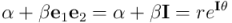 \alpha + \beta \mathbf{e}_1 \mathbf{e}_2 = \alpha + \beta \mathbf{I} = r e^{\mathbf{I} \theta}