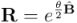 \mathbf{R} = e^{\frac{\theta}{2} \hat{\mathbf{B}}}