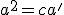 a^2=ca'