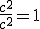 \frac{c^2}{c^2}=1